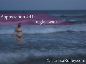 Appreciation #41: night swim 