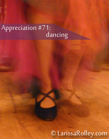 Appreciation #71: dancing