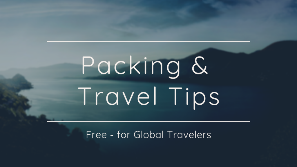 Packing & Travel Tips