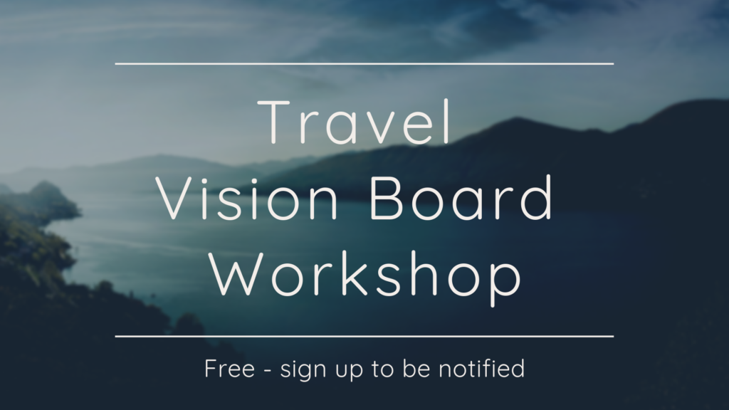 Travel Vision Board Workshop - sign up